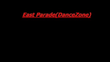 East Parade(dancezone)