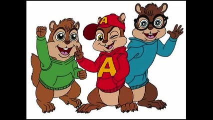 Chipmunks (katy Perry - I Kissed A Girl) 