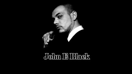 john E Black - Whatcha Got (show me) (main) Fanvideo #1 Hit Music 2010 