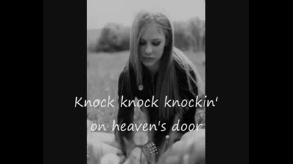 Avril Lavigne - Knockin On Heavens Door