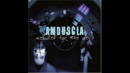 Amduscia - Melodies For The Devil