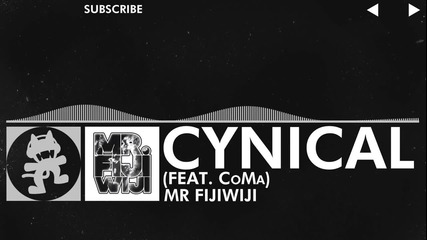 [edm] : Mr Fijiwiji - Cynical (feat. Coma) [monstercat Release] [hd]