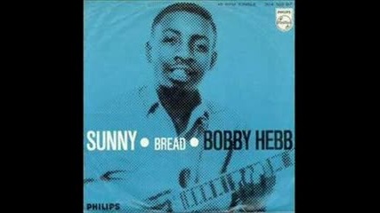 Bobby Hebb - Sunny