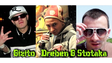 Dreben G ft. Anturaj(stotaka & Gizito) - Ghetto Boy