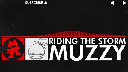 [drum and Bass] - Muzzy - Riding The Storm [monstercat Release]