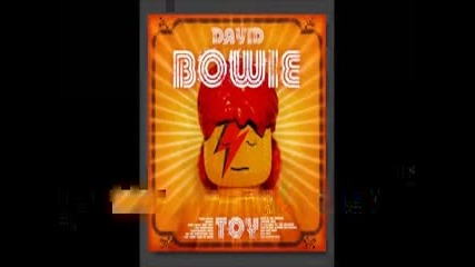 David Bowie - 'toy' ( full Album 2002 ) lost album (bootleg )