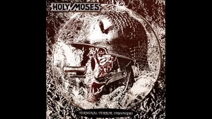 Holy Moses – Theotocy (terminal Terror/ Τηεοτοχψ)