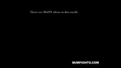 Bumfights 4 - Бездомници четвърта част - забавни луди изпълнения заснети на живо!