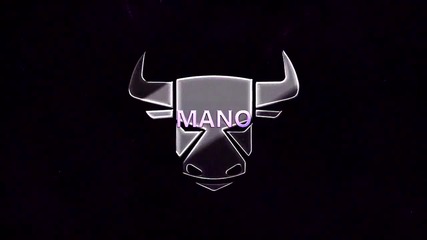 Mano - Intro