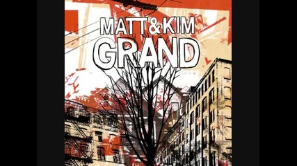 Matt and Kim - Good Ol' Fashion Nightmare