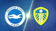 Brighton and Hove Albion vs. Leeds United - Game Highlights