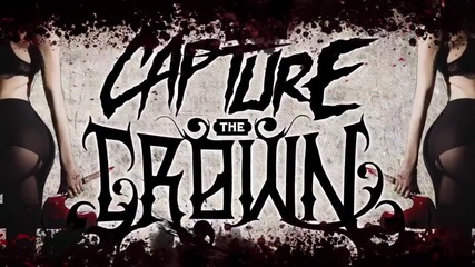 Capture The Crown - Rvg (lyrics Video)