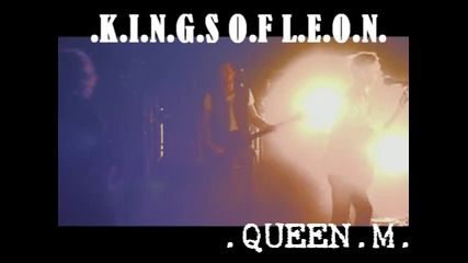 .kings Of Leon. by Queen M 