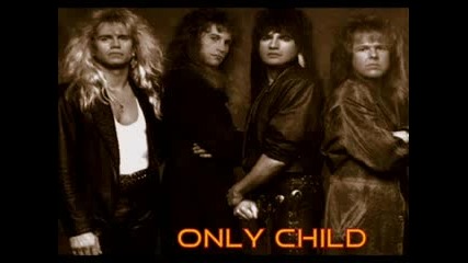 Only Child - Always 