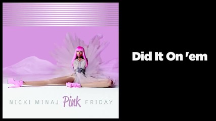 Nicki Minaj - Pink Friday откъси
