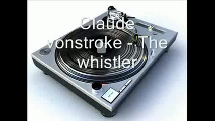 Claud Vonstroke - The Whistler.avi