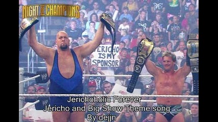 Chris Jericho and Big Show Theme Song 