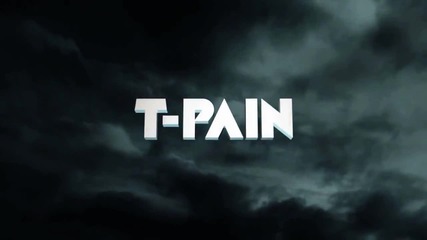 New!!! T-pain - Don't You Quit [official video]
