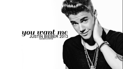 Н О В О 2013 - Justin Bieber - You Want Me