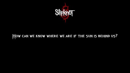 Slipknot - Goodbye [lyrics Video]