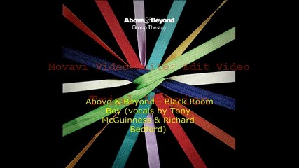 Above and Beyond - Black Room Boy (vocals by Tony Mcguinness and Richard Bedford)