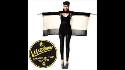 V. V. Brown - Shark In The Water static Revenger Radio Edit 