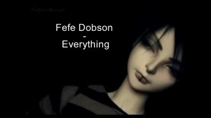 Fefe Dobson - Everything 