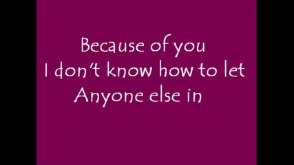 Kelly Clarkson - Because of You (lyrics)