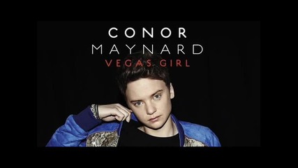 Conor Maynard - Vegas Girl [hq]