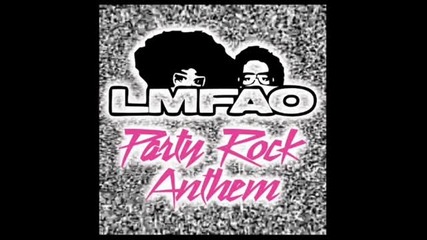 Lmfao feat. Laura Bennett _ Goonrock vs. R3hab - Party Bottl