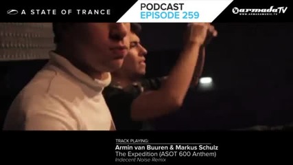 T R A N C E - Armin van Buurens A State Of Trance Official Podcast Episode 259