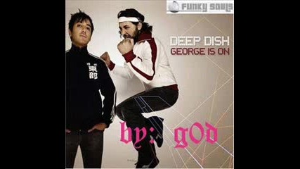 Deep Dish - We Gonna Feel It