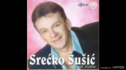 Srecko Susic - Eh da mogu protiv sebe - (Audio 2003)