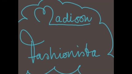 Madison - Fashionista