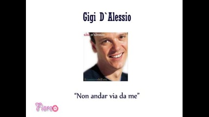 Gigi D`alessio - Non andar via da me (2001) 