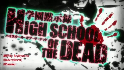 High School of The Dead Amv - Whispers in the dark