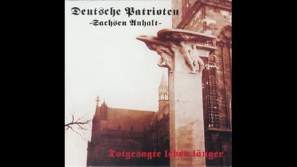 Deutsche Patrioten - Meinem Grossvater