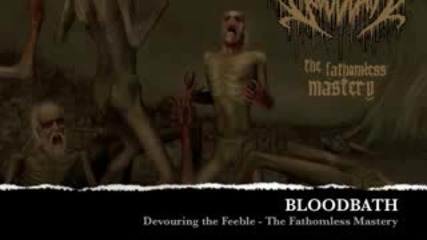 The Fathomless Mastery - Devouring the Feeble 