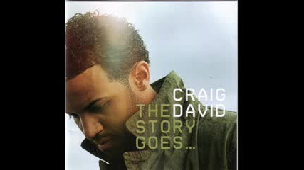 Craig David - My love dont stop