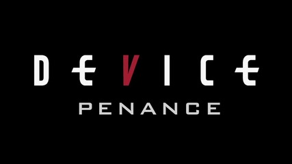 Device - Penance (lyrics)