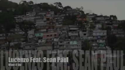 Lucenzo Feat. Sean Paul - Wine It Up (official Video)