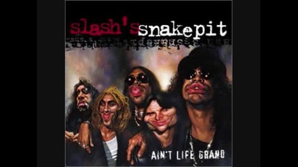 Slash's Snakepit - Mean Bone ( Ain't Life Grand)