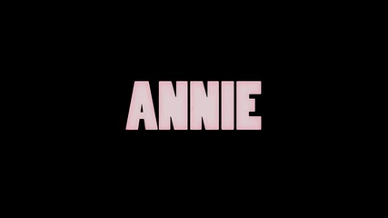 Happy Birthday Annie