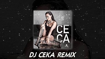 Ceca - Trepni,2016 ( Dubstep Remix by Dj Ceka )