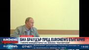 Инициаторът на закона "Магнитски" Бил Браудър ЕКСКЛУЗИВНО пред Euronews