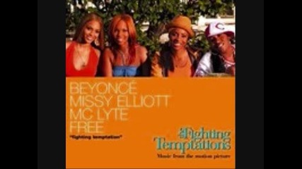Missy, Beyonce, Mc Lyte & Free - Fighting Temptation 