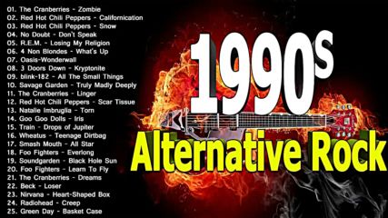 Best Of 90's Alternative_rock Playlist - Best Alternative Rock Songs