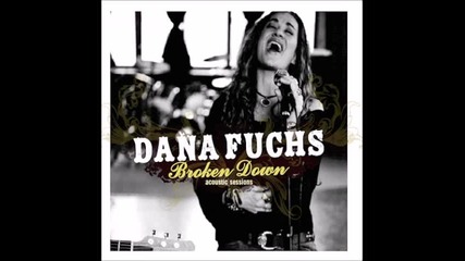 Dana Fuchs - Ain't No Love In The Heart Of The City