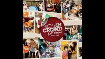 We Are The In Crowd - On My Way (demo)