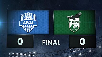 Arda vs. Pirin Blagoevgrad - Condensed Game
